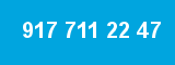 917 711 22 47 917 711 22 47